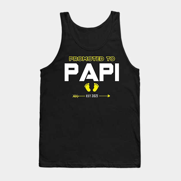 Promoted to PAPI Est 2021 Tank Top by Everything for your LOVE-Birthday